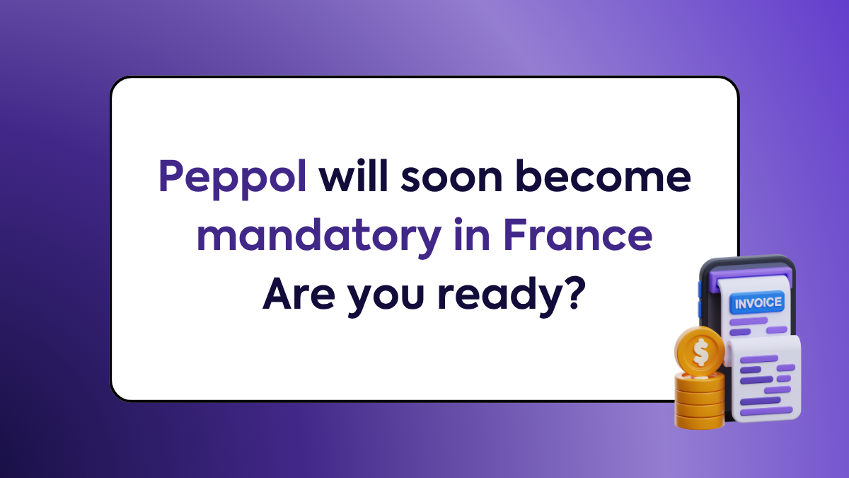 Peppol will soon become mandatory in France