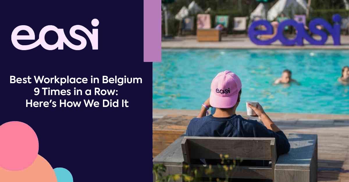 Best Workplace in Belgium 9 Times in a Row: Here’s How We Did It