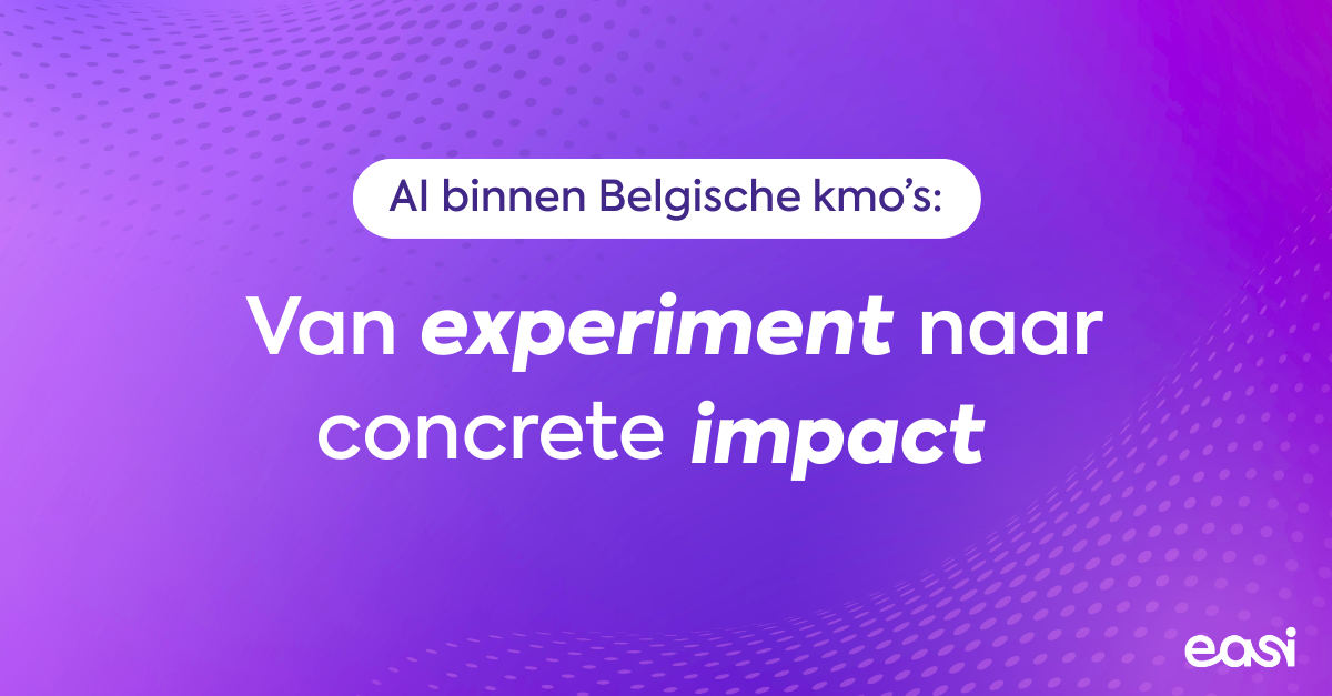 AI binnen Belgische kmo’s: van experiment naar concrete impact