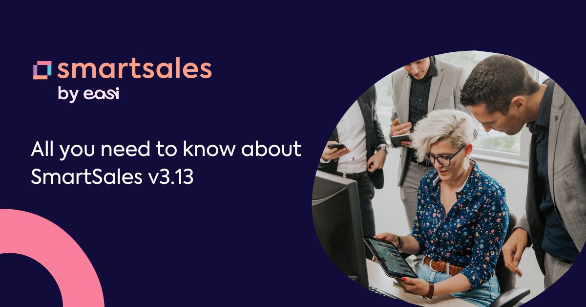 All you need to know about SmartSales v3.13