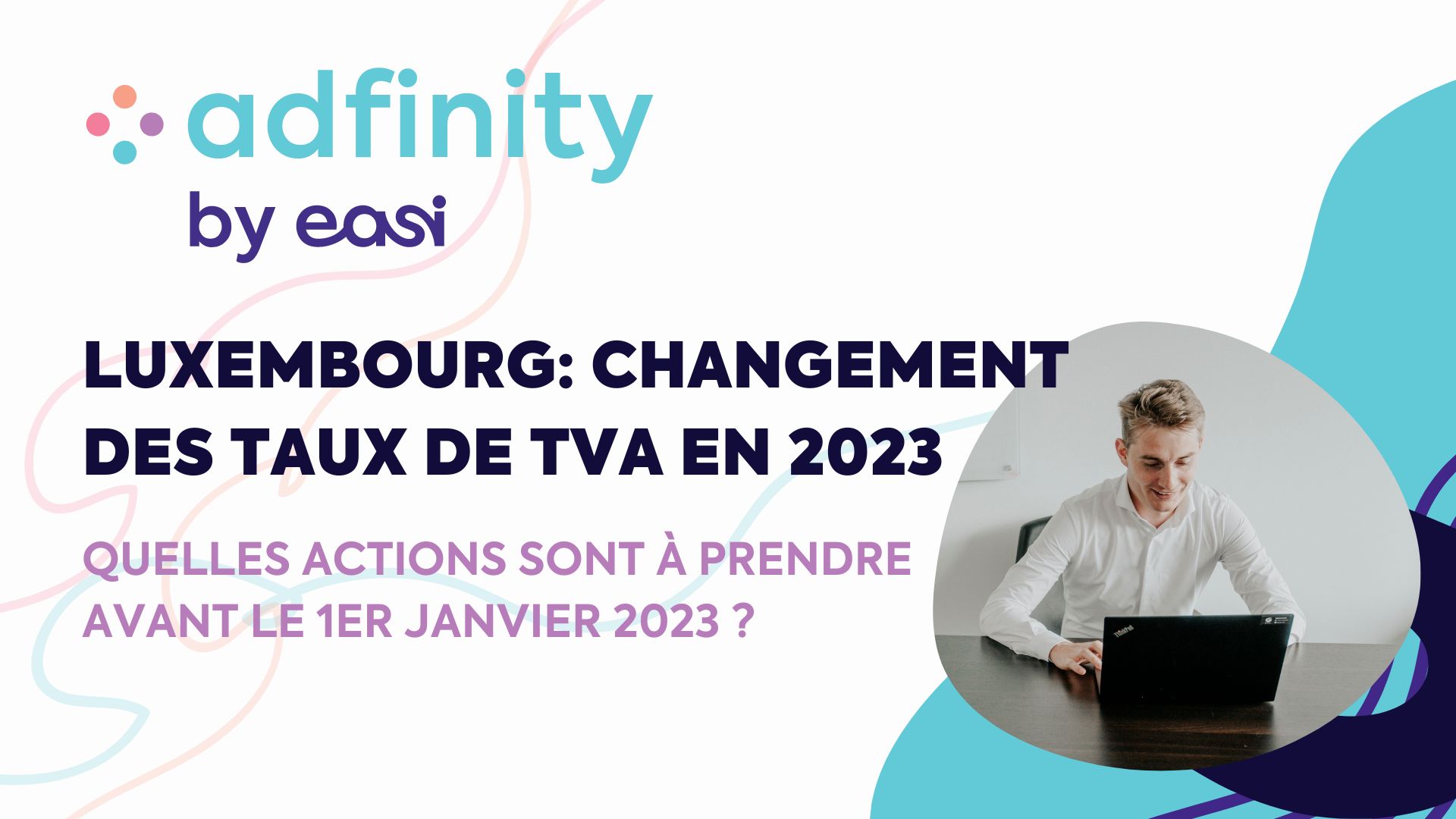 Luxembourg: changement des taux de TVA en 2023