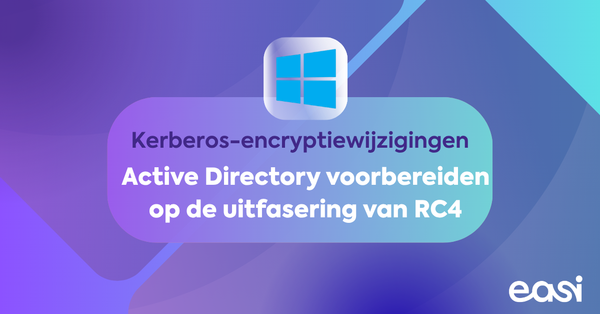 Kerberos-encryptiewijzigingen: Active Directory voorbereiden op de uitfasering van RC4