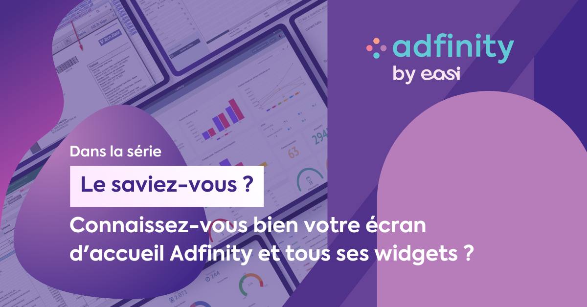 Connaissez-vous bien votre écran d'accueil Adfinity et tous ses widgets ?
