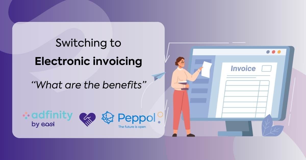 switching to e-invoicing, what are the benefits