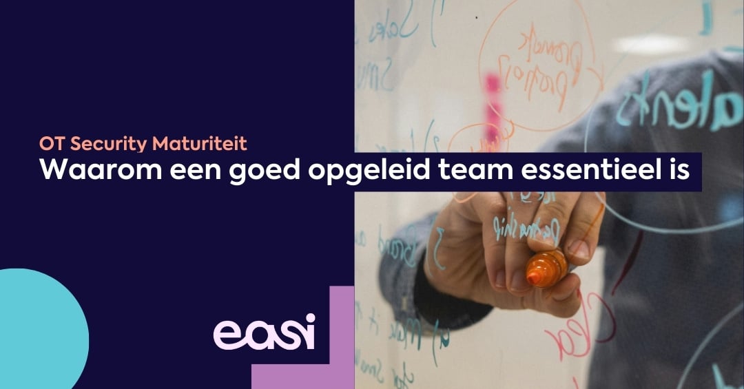 OT Security Maturiteit: Waarom een goed opgeleid team essentieel is